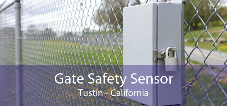 Gate Safety Sensor Tustin - California