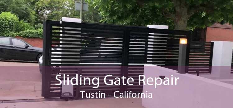 Sliding Gate Repair Tustin - California