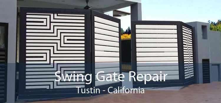 Swing Gate Repair Tustin - California